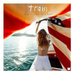 Train "A girl, A bottle, A boat" 2017 Columbia Records
